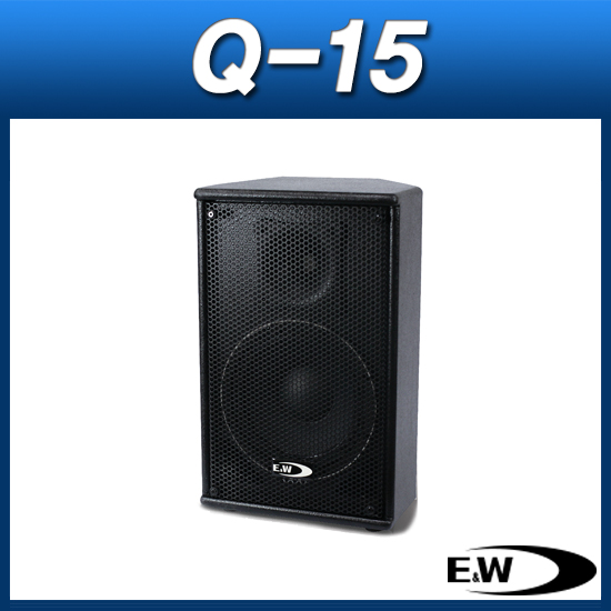 E&amp;W Q-15/1개가격/라우드스피커/2웨이스피커/EW Q15